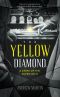 [The Yellow Diamond 01] • The Yellow Diamond